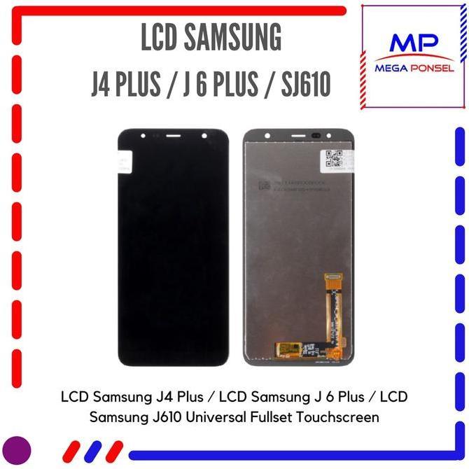 LCD Samsung J4 Plus / LCD Samsung J 6 Plus / LCD Samsung J610