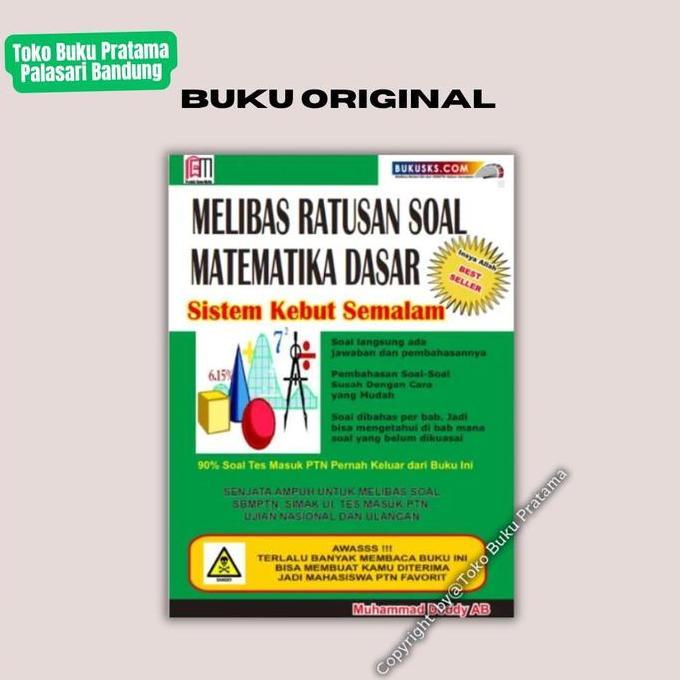 Buku Belajar Matematika Dasar SMA - SKS Soal Matematika Dasar