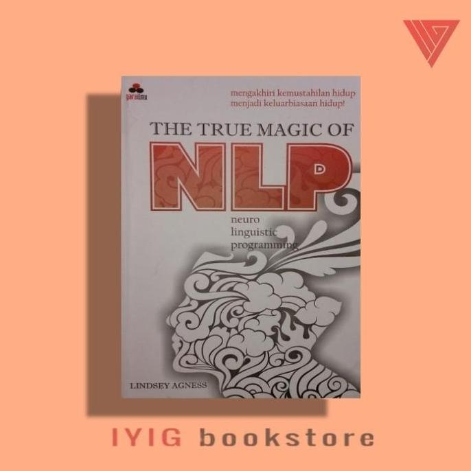 Buku the true magic of nlp/pengantar NLP/buku pengembangan (TERBAIK) (TERBARU) (TERMURAH)