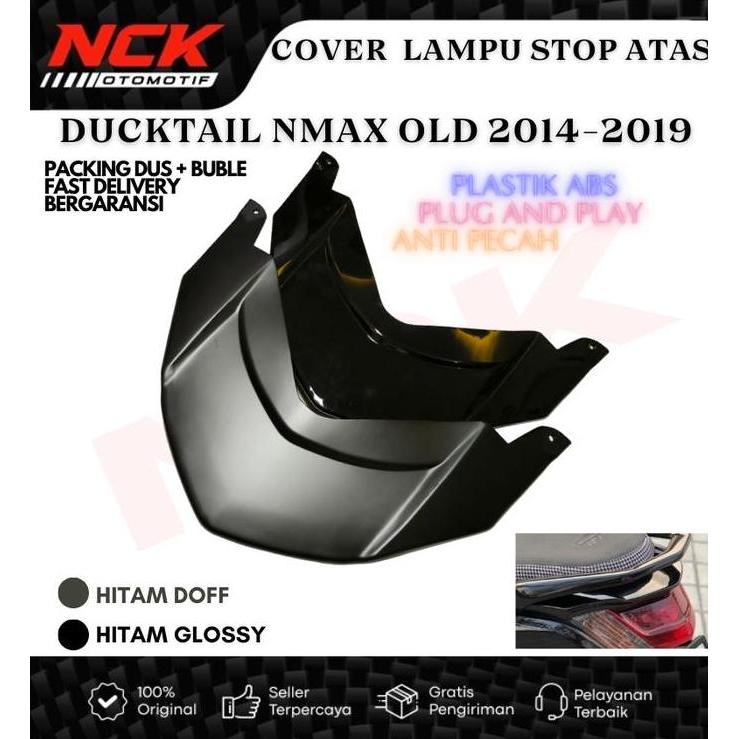 Ducktail Nmax Old 2014-2019 Tutup Lampu Stop Nmax Lama