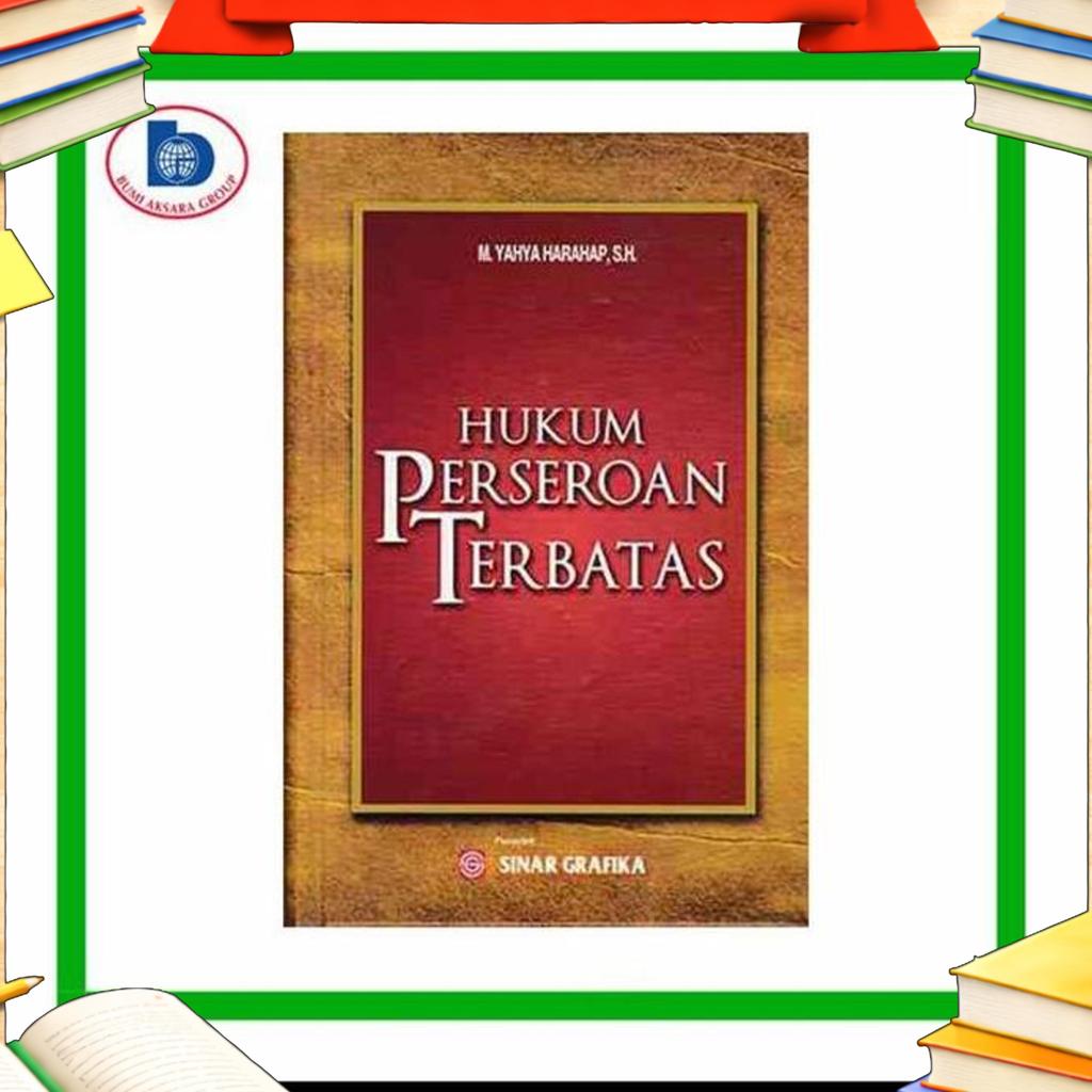 Buku Hukum Perseroan Terbatas. By. M. Yahya Harahap. Original