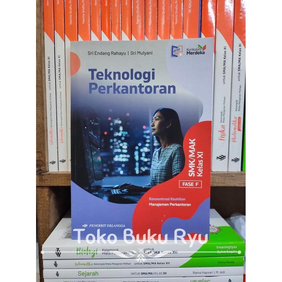 Buku Teknologi Perkantoran Kelas 2/11 SMK Keahlian Perkantoran Kurikulum Merdeka Erlangga