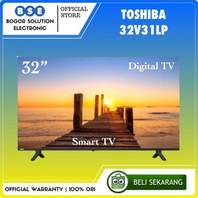 Promo Led Tv Digital 32 Inch Toshiba 32V31Lp Smart Tv Toshiba [Original]