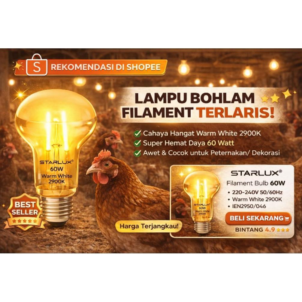 BESTPROMO Lampu Penghangat Ayam STARLUX NR63 40W / 60W | Lampu Pijar Kandang Warm White