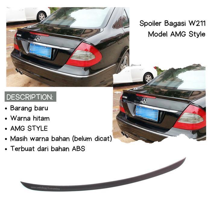 Trunk Lid Spoiler / Spoiler Bagasi W211 2003-2009 Original Dan Terpercaya