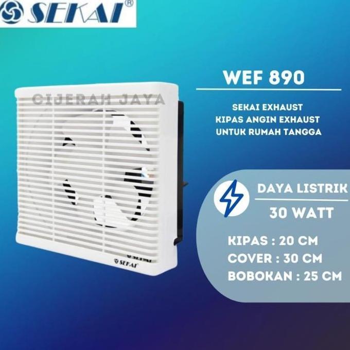 TERMURAH - SEKAI WEF 890 EXHAUST FAN 8" KIPAS ANGIN DINDING WALL HEXOS WEF890