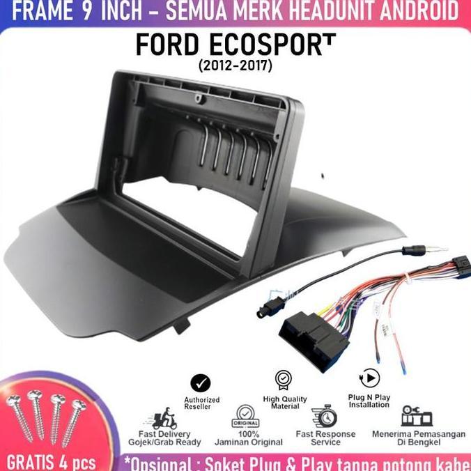 Frame PNP 2012-2017 Ford Ecosport Head Unit Android 9 inch Universal
