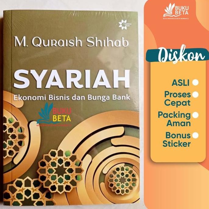 Syariah Ekonomi Bisnis dan Bunga Bank - M. Quraish Shihab