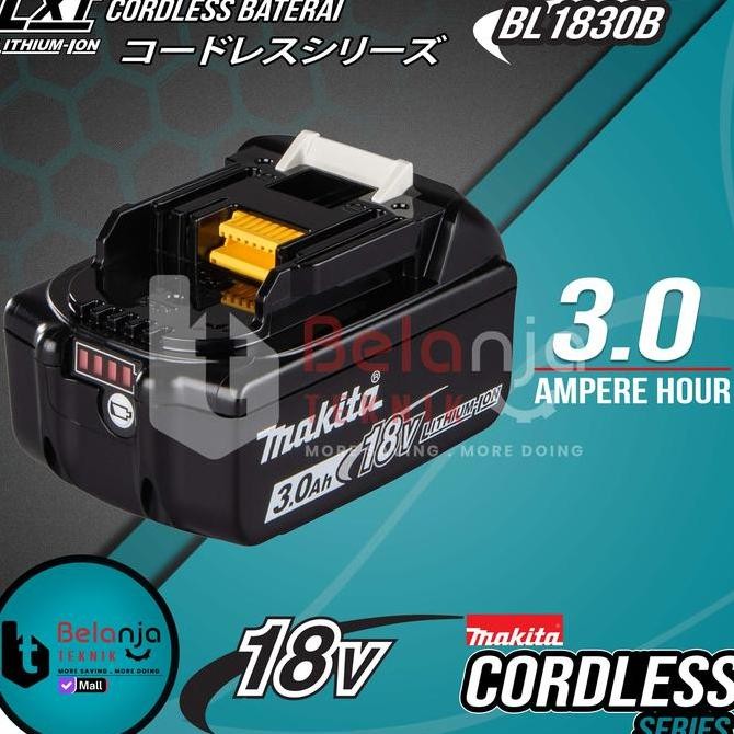 JINICHI- Makita Battery 18V 3Ah BL 1830 B Baterai 18 V Lithium Ion BL1830B 3 Ah