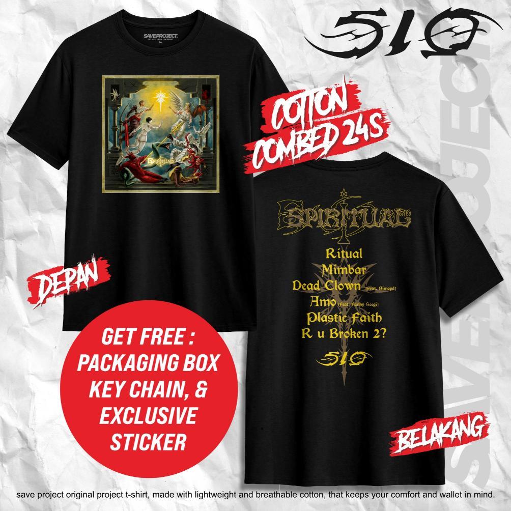 SAVE. Project | Kaos Band 510 "SPIRITUAL" | 510 Merch | T-Shirt Band 510 | Kaos Band Distro | Kaos