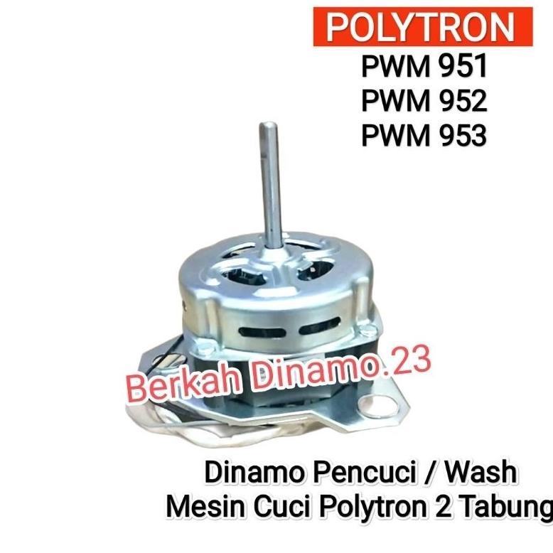 Dinamo Pencuci / Wash Mesin Cuci POLYTRON PWM 951 / PWM 952 / PWM 953 Motor Dinamo Wash / Penggilas 