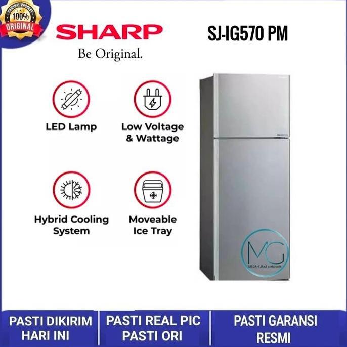 TERMURAH - SHARP SJ IG 570 PM KULKAS 2 PINTU SHARP SJ-IG 570 PM-SL