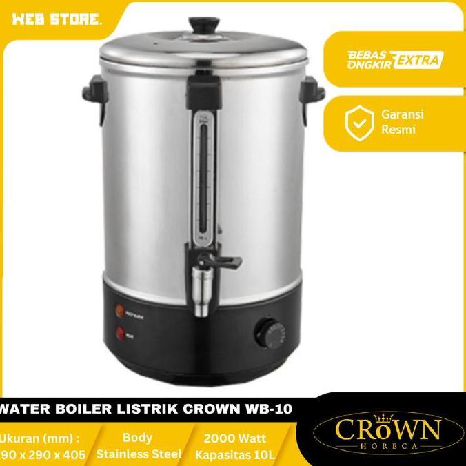 Water Boiler 10 Liter 10L Teko Listrik Pemanas Air Listrik WB-10 Crown Coffee Maker Portable