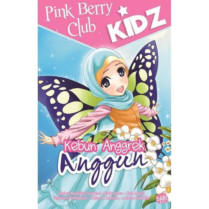 [Mizan] Buku Pbc Kidz Kebun Anggrek Anggun