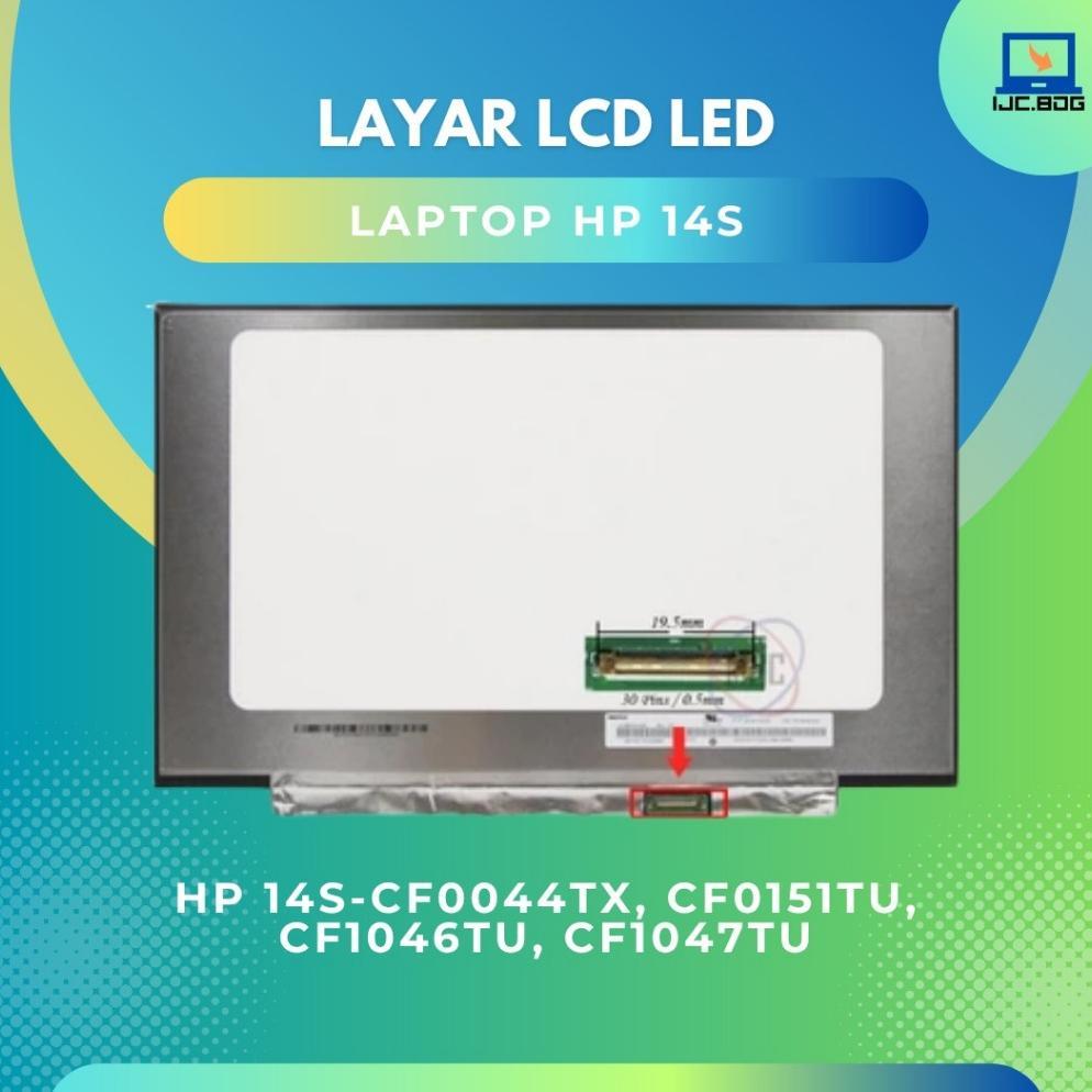 flaminggo shop - (COD) ORIGINAL Lcd Led Laptop HP 14-CK HP 14S-CF0044TX HP 14s-CF0151TU HP 14S-CF104
