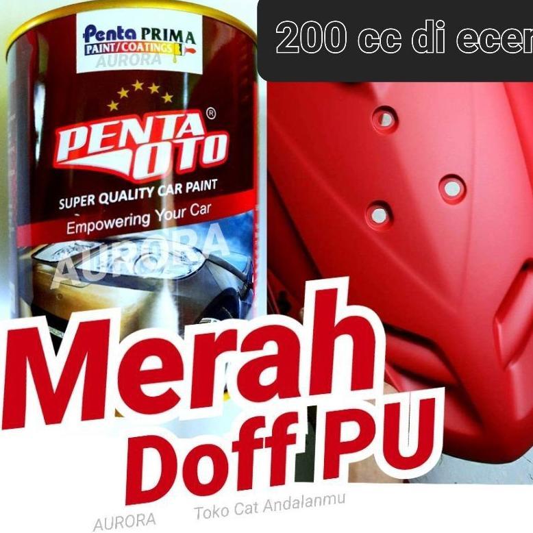 Cat Penta Oto Penta Merah Pu Doff - Scoopy Red Dof -Di Ecer 200 Ml