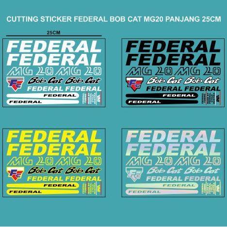 Promo Cutting Sticker Sepeda FEDERAL BOB CAT MG20 MG 20 Panjang 25CM 1Set COD