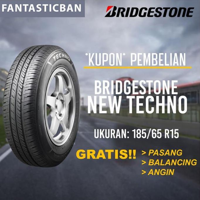 Ban Mobil Bridgestone New Techno 185/65 R15