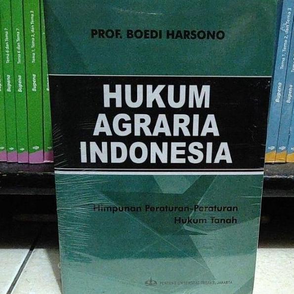 Hukum Agraria Indonesia Himpunan Peraturan Tanah Indonesia- Budi Harso Best Produk
