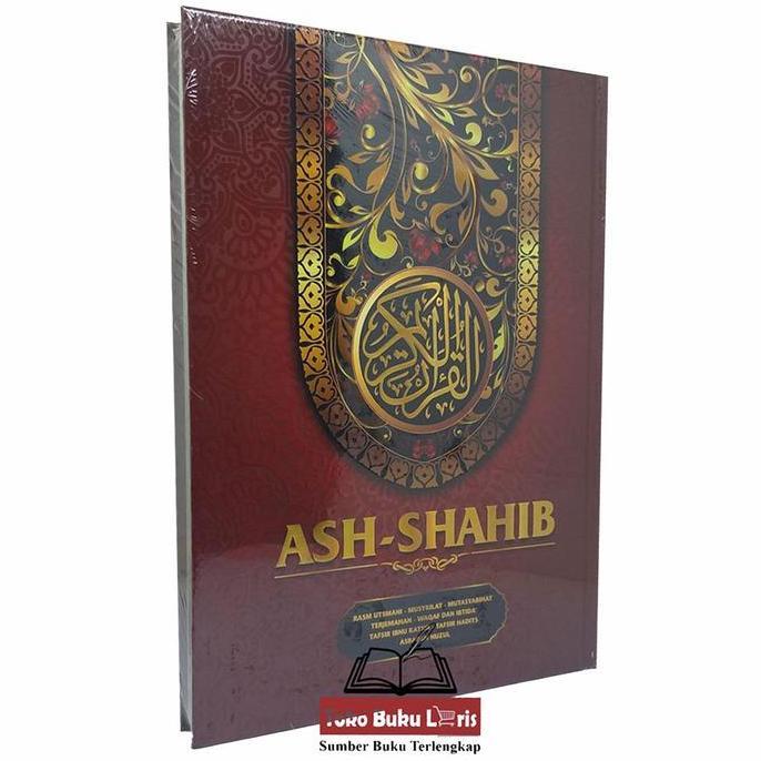 Al-Quran Ash-Shahib UKURAN A4 BESAR HC Terjemah - Mushaf Ash Shahib