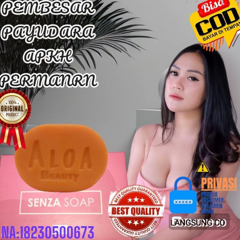 Senza soap aloa beauty pembesar pengencang payudara ampuh permanen pembesar payudara montok pembesar