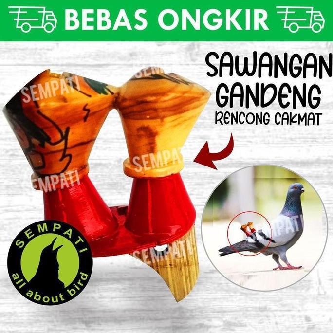 SEMPATI Sawangan Gandeng Rencong Cakmat Burung Merpati Bahan Kayu Lubang 1 Hatong Hotang Peluit Plui