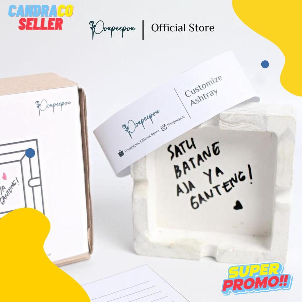 Cusss Serbu Poupeepou - Asbak Rokok Custom Nama | Customized Ashtray | Asbak Kata Kata Aesthetic
