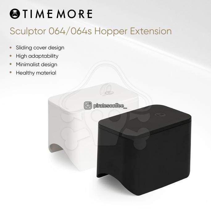 BEBAS ONGKIR - Timemore Extended Hopper for Grinder Sculptor Series 064s 064 078s 078
