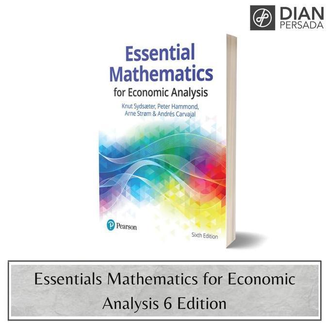 Buku Essential Mathematics For Economic Analysis 6 Ed 9781292359281
