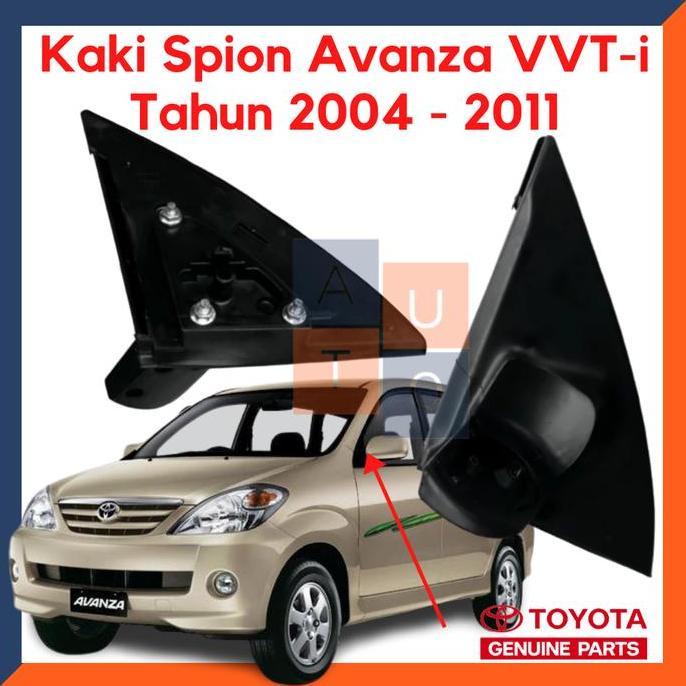 aksesoris mobil Kaki spion Avanza VVT-i Tahun 2004 - 2011