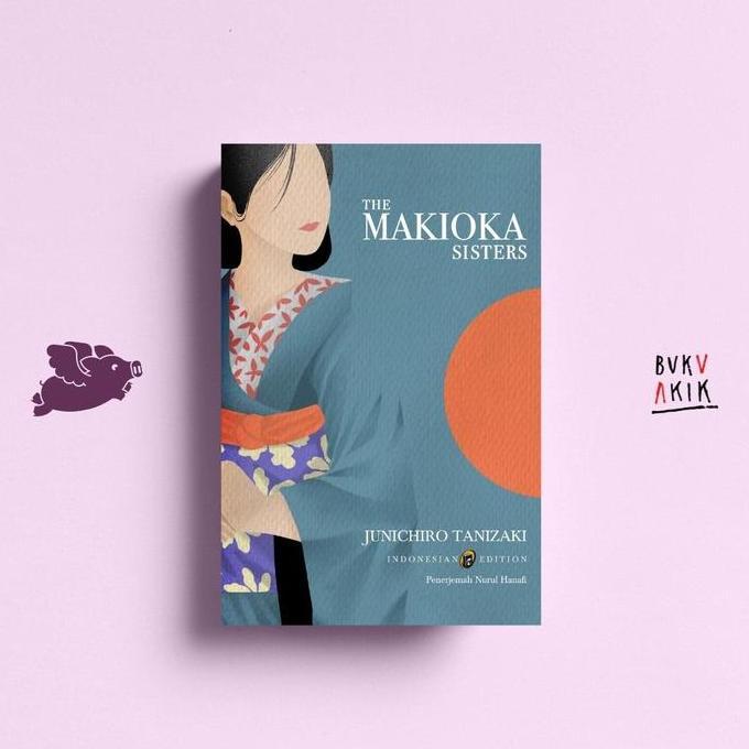 The Makioka Sisters - Junichiro Tanizaki