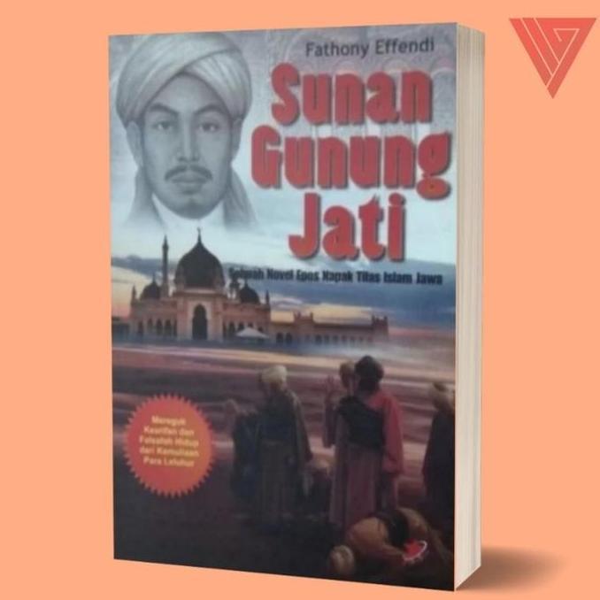 Buku/novel sunan gunung jati sebuah novel epos/sunan gunung jati