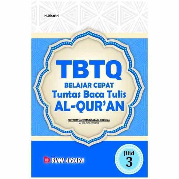 Belajar Cepat Tuntas Baca Tulis Al-Qur'an ( TBTQ ) Jilid III