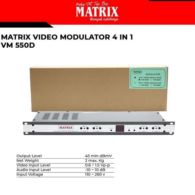 MATRIX MODULATOR 4 IN 1 VHF VM 550