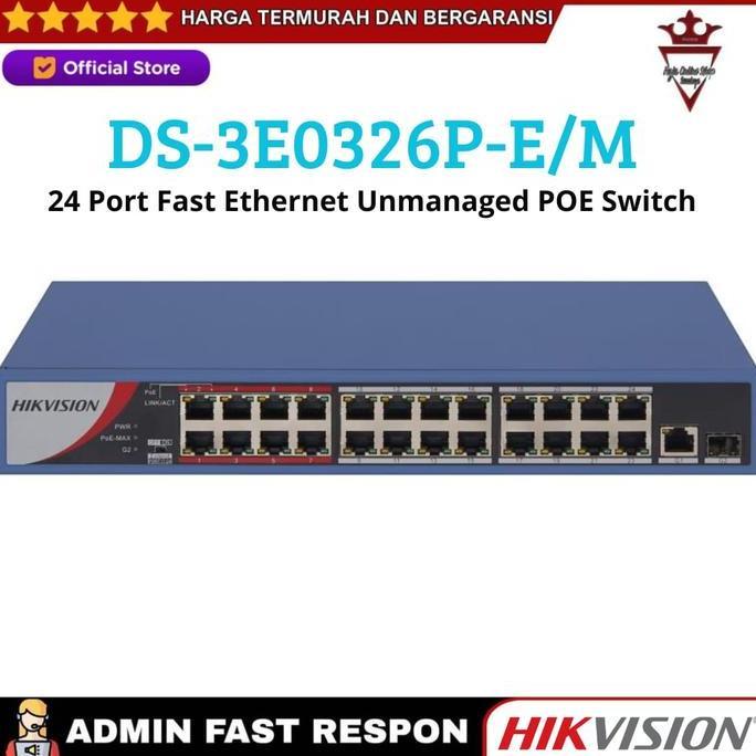 Hikvision POE Switch DS-3E0326P-E/M 24 Port Fast Ethernet Unmanaged POE Switch DS-3E0326P-E/M