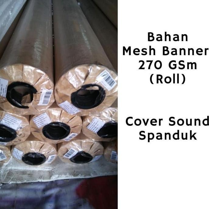 Diskon Bahan Mesh Banner 270 Gsm (Roll) | Cover Sound Spanduk Penutup Speaker