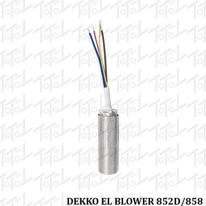 Dekko Elemen Blower 852D 858 / Elemen Dekko 852D / Elemen Dekko 858 / Dekko Elemen 858 / Dekko Eleme