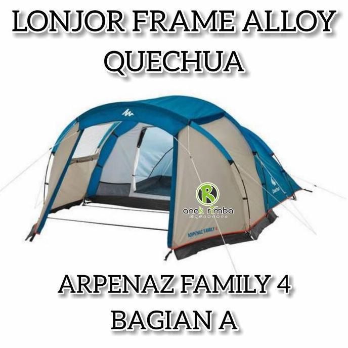 Spesial Lonjor Frame Alloy "Bagian A" Arpenaz Family 4 Quechua Tenda Dome