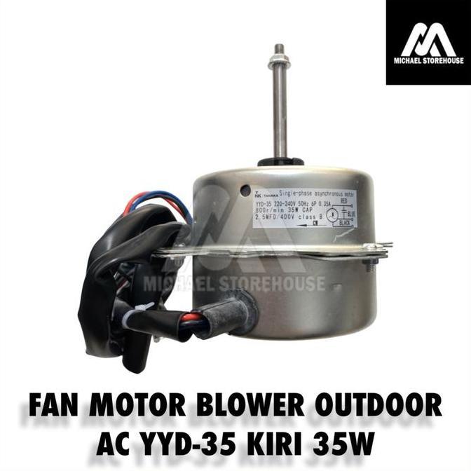 FAN MOTOR BLOWER OUTDOOR AC YYD-35 KIRI 35W &  AC YYD-36 KANAN 36W BIM