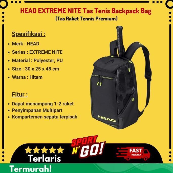 HEAD EXTREME NITE Tas Tenis Backpack Bag - Tas Raket Tennis Premium