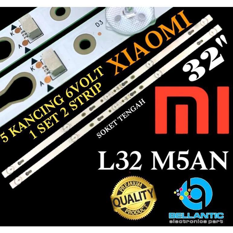 CUCI GUDANG BACKLIGHT TV LED 32INCH XIAOMI 5KANCING 6VOLT L32M5AN BACKLIGHT TV LED 32INCH