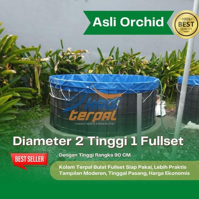 Kolam Terpal Bulat Diameter 2 Tinggi 1 Fullset Orchid Kolam Ikan