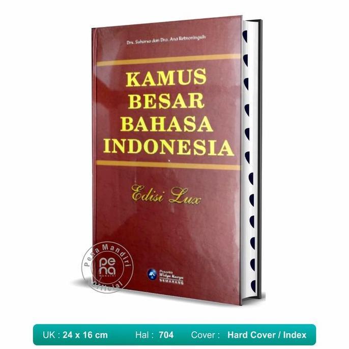 Kamus Besar Bahasa Indonesia Edisi Lux Widya Karya - KBBI Putih