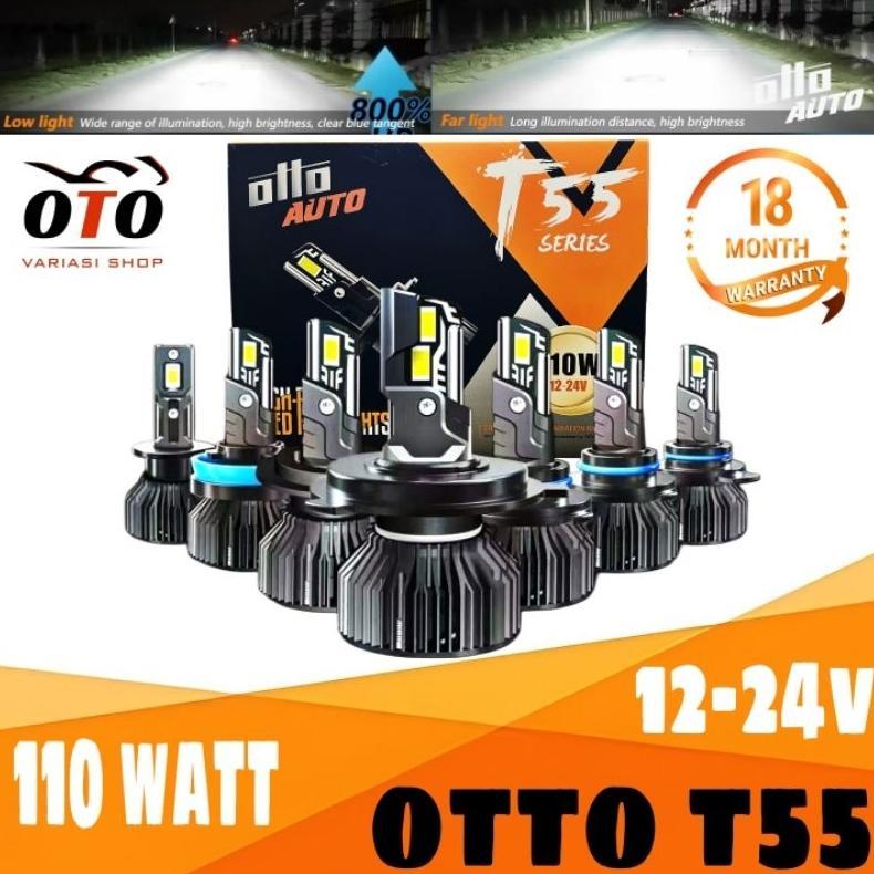 LAMPU LED MOBIL OTTO T55 H4 H7 H11 HB3 HB4 HIR2 55 WATT LAMPU UTAMA LAMPU FOGLAMP
