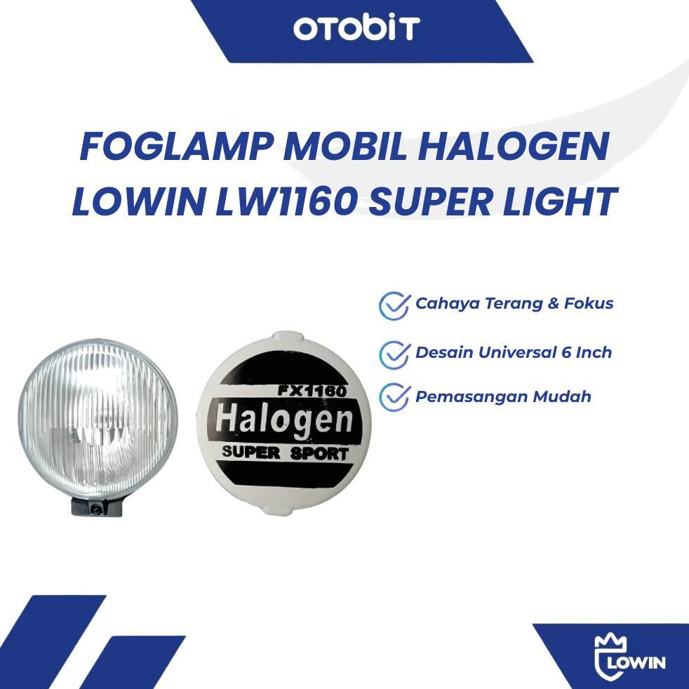Foglamp / Lampu Kabut Mobil 6 Inch Halogen LOWIN LW1160 Super Light H3 12V 55W + Cover