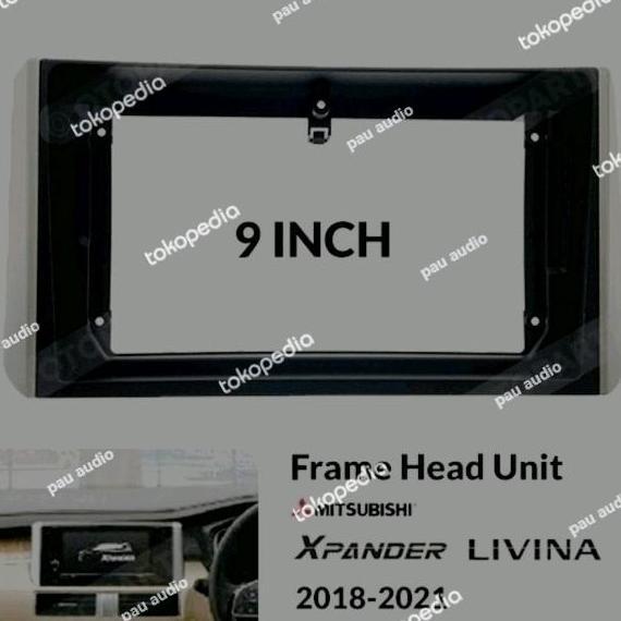 Frame Head Unit Android 9 Inch Mobil Xpander/Livina Diskon