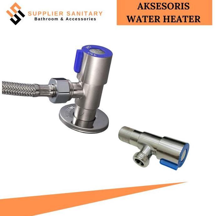 Accesories Water Heater/Instalasi Sambungan Water Heater Listrik Air Kualitas Terbaik Harga Termurah