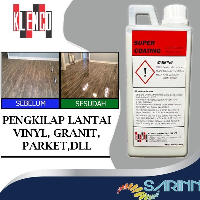 Klenco Super Coating Pengkilap Lantai Vinyl Vinil SPC keramik granit ubin tegel marmer teraso parket