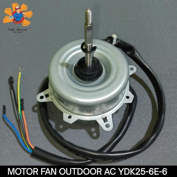 DINAMO FAN AC MOTOR FAN OUTDOOR YDK25-6E-6 240V ORIGINAL AC MIDEA AQUA SHARP