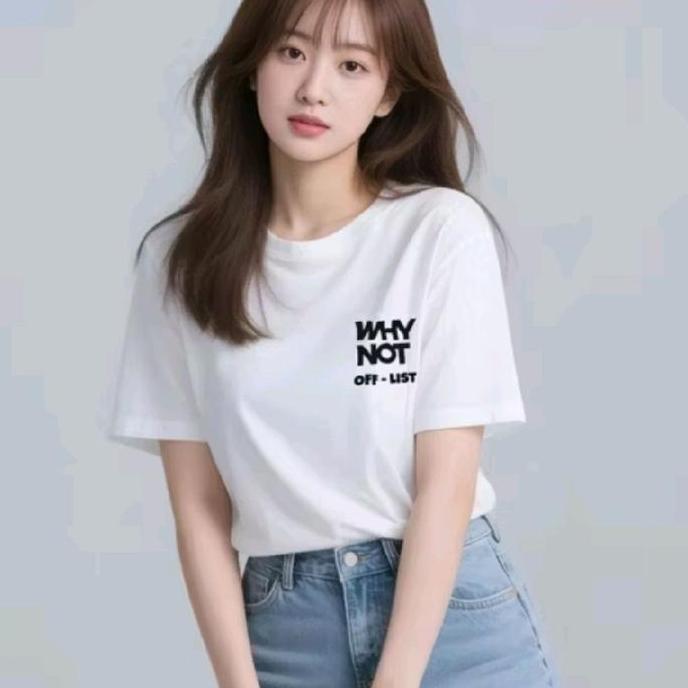03 Kaus Wanita Lengan Pendek Korean Casual - Model Kekinian Remaja sablon why not off list
